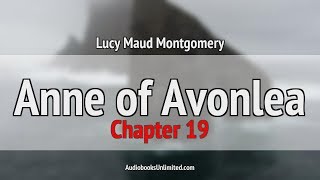 Anne of Avonlea Audiobook Chapter 19 [upl. by Tlok]