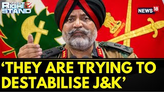 Jammu Kashmir Attack News  Lt Gen Retd KJS Dhillon In an Exclusive Interview With News18 [upl. by Shalom]