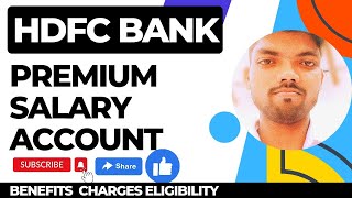 HDFC Premium Salary Account l HDFC Salary Account Full Details l Benefits l Charges l Eligibility [upl. by Adekram372]