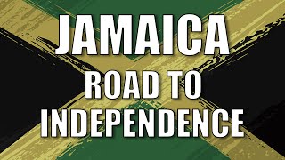 How Jamaica Became a Country Jamaica Independence Day History [upl. by Nrublim]