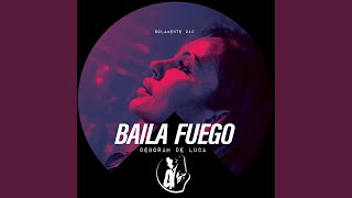 Baila Fuego [upl. by Cornwall]