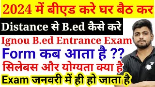 Bed Entrance Exam 2024  Ignou Bed emtrance Exam 2024 Syllabus Exam Date [upl. by Atteloj]