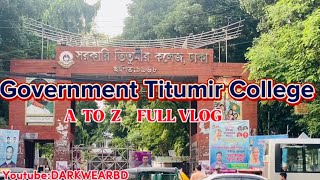 Government Titumir College।সরকারি তিতুমীর কলেজ।Titumir College Mohakhali।7College under DU [upl. by Erie]