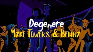 Myke Towers amp Benny Blanco  Degenere  lyrics [upl. by Euqinim]