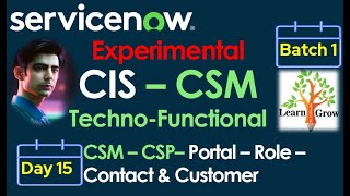 CIS  CSM Batch 1  Day 15  CSM  CSP  Portals  Roles  demo [upl. by Adnilrev]