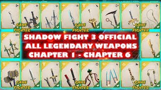 Shadow Fight 3 Official Best Legendary Weapon For You All Legendary Weapons Chapter 16 Update √ [upl. by Orji]