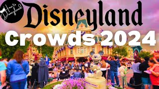 MUST know dates 4 crowds at Disneyland in 2024 [upl. by Ybrek]