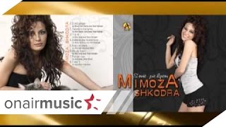 MIMOZA SHKODRA  05 Krejt mi more [upl. by Sauls]