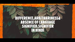 Structuralism arbitrariness difference of Sassure and Derridas absence of language in Hindi [upl. by Latyrc]