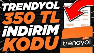 TRENYOL 350 TL İNDİRİM KODU ALMA YENİ KODLAR Trendyol İndirim Kodları 2024 [upl. by Jania]