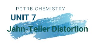 PGTRB  CHEMISTRY UNIT 7 JAHNTELLER DISTORTION in Tamil [upl. by Eseerehc68]