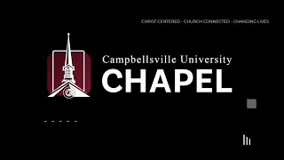 Campbellsville University Chapel  9232020 [upl. by Patrich]