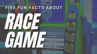 Five Fun Facts about RACE GAME [upl. by Lohman]