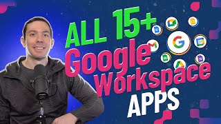 All 15 Google Workspace apps explained under 7 minutes [upl. by Horodko]