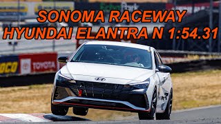 4K Hyundai Elantra N  PB Lap 15431 Sonoma Raceway lightspeed369 [upl. by Ayalahs]