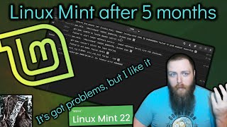 My thoughts on Linux Mint after 5 months THERES SOME PROBLEMS [upl. by Ensoll]