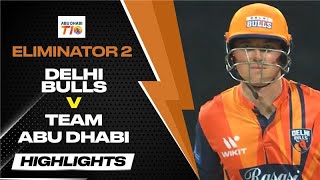 Delhi Bulls Crush Team Abu Dhabi in the 2nd Eliminator  AbuDhabiT10OnStar Highlights [upl. by Novehc11]