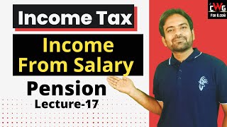 Pension  Income from salary retirement  Income tax Lecture17 [upl. by Toh]