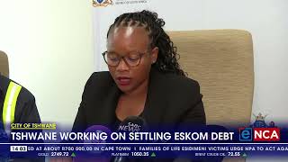 Tshwane working on settling Eskom debt [upl. by Bleier]