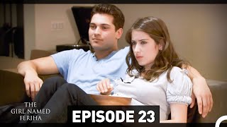 The Girl Named Feriha  Episode 23 English Subtitles HD [upl. by Firehs]