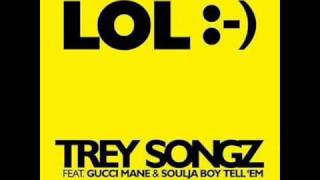 Trey Songz ft Soulja Boy and Gucci ManeLOL Smiley Face  Download Link  Lyrics [upl. by Elac]