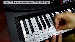 How to install your piano notes stickers  Label A Keyboard With 54 Keys Davis D201 [upl. by Ardnuhs]