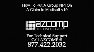 How To Put A Group NPI On A Claim In Medisoft v19 [upl. by Ximenes152]