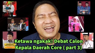 Full ngakak Debat Calon Kepala Daerah Core 2024 part 3 [upl. by Adnwahsat]