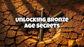 Uncovering the Mysteries of the Bronze Age Rise of Ancient Civilizations [upl. by Iht]