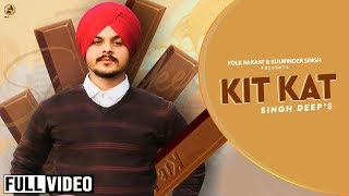 Kitkat  Singh Deep  2020   Folk Rakaat [upl. by Ozkum869]