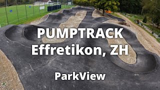 Pumptrack IllnauEffretikon ZH  Schweiz ParkView Tour 343 [upl. by Tutankhamen]