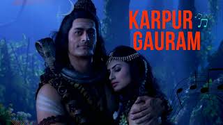 Karpur Gauram  Devo Ke Dev Mahadev Meditation song  Shiv Shankar [upl. by Campbell]