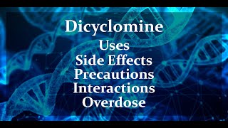 Dicyclomine HCL  Uses Side Effects and More [upl. by Jermayne]