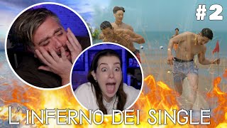 LA PRIMA VOLTA IN PARADISO  LInferno dei Single Ep2 REACTION [upl. by Cammie]