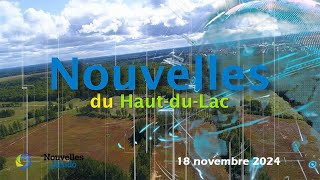 Nouvelles du HautduLac  semaine du 18 novembre 2024 [upl. by Oiziruam]