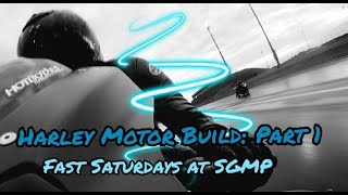 FAST SATURDAYS AT SGMP amp Harley Davidson Build Part 1 [upl. by Adnorahc]