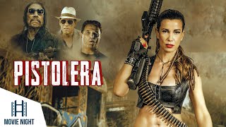 Pistolera  Full Movie  Action  Thriller Movies  Best Movie [upl. by Crescantia182]