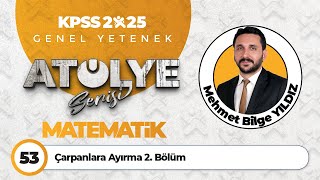 53  Çarpanlara Ayırma 2 Bölüm  Mehmet Bilge YILDIZ [upl. by Hepza893]