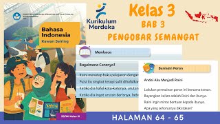 Kurikulum Merdeka Kelas 3 Bahasa Indonesia  Bab 3  Halaman 64  65 [upl. by Zitella]