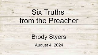 Six Truths From The Preacher [upl. by Hedvig257]