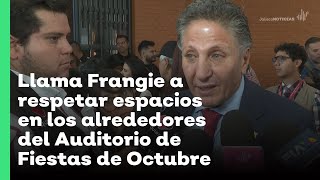 Llama Frangie a respetar espacios en los alrededores del Auditorio de Fiestas de Octubre  JN [upl. by Roer]