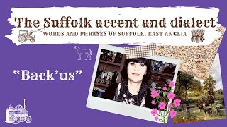 Old English Suffolk accent and dialect East Anglia 48 quotBackusquot [upl. by Scotty]