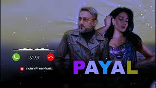 Payal Song Ringtone  Yo Yo Honey Sing  New Trending Ringtone  Hindi Ringtone  Caller Tune [upl. by Ienttirb]