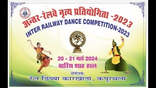 ll Live ll INTER Railway Dance Competition  2023  20032024 [upl. by Shedd]