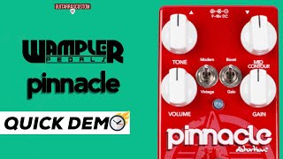 Wampler Pinnacle distortion “Quick Demoquot [upl. by Einahpetse]