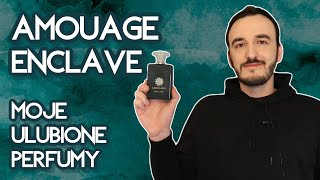 AMOUAGE ENCLAVE  NIETYPOWE PERFUMY ORIENTALNE RECENZJA  MOJE ULUBIONE PERFUMY MĘSKIE [upl. by Chow]