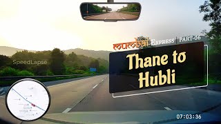 Mumbai to Hubli  Part 6 ChennaiMumbai Road Trip  Misty Car Drive timelapse [upl. by Suolevram35]