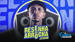 JESKINE O GÂNGTER DO ARROCHA  RESENHA NO ARROCHA 2024 [upl. by Mcmullan]