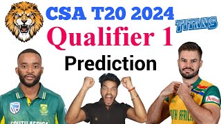 Lions vs Titans CSA 2024 Qualifier 1 Match Prediction 22 Oct  Cricket South Africa 2024 [upl. by Ahselef]