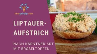 Liptauer Aufstrich Rezept Slowakischerösterreichischer Aufstrich Liptauer selber machen [upl. by Adnerad]